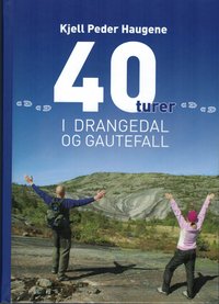 Omslag - 40 turer i Drangedal og Gautefall