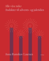 Omslag - Alle våre tider - andakter til advent og jul