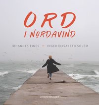 Omslag - Ord i nordavind: dikt i kjærleik