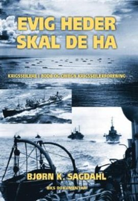 Omslag - Evig heder skal de ha - Krigsseilere i Bodø og omegn krigsseilerforening