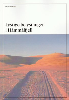 Omslag - Lystig belysninger i Håmmålfjell